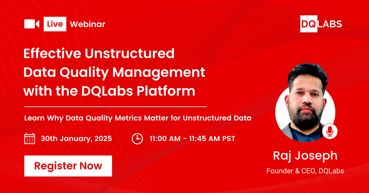 Effective Unstructured Data Quality Management with the DQLabs Platform